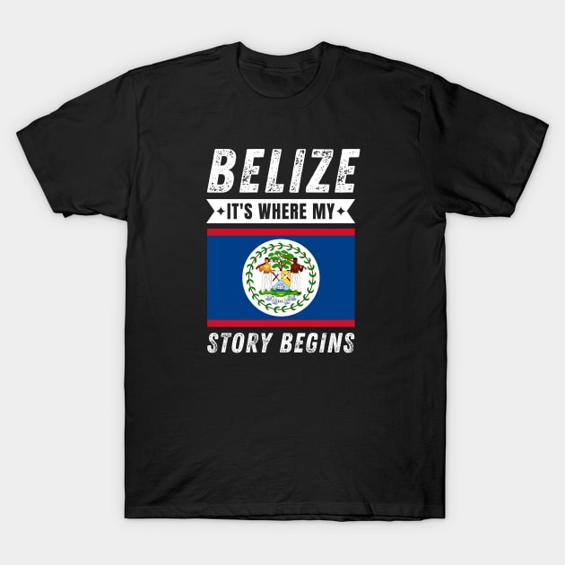 Belize It's Where My Story Begins T-Shirt by footballomatic